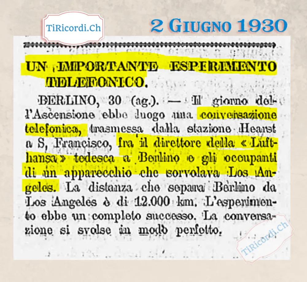 Un importante esperimento telefonico: il giorno dell'Ascensione parlano al telefono il direttore della Lufthansa a Berlino e gli occupanti di un aereo che sorvolava Los Angeles, 12.000 km, 1930