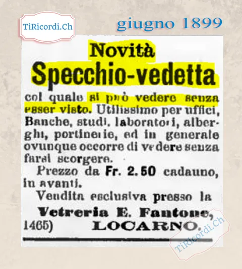 Novità: lo specchio-vedetta per vedere senza essere visti, da 2,50 franchi, Locarno 1899