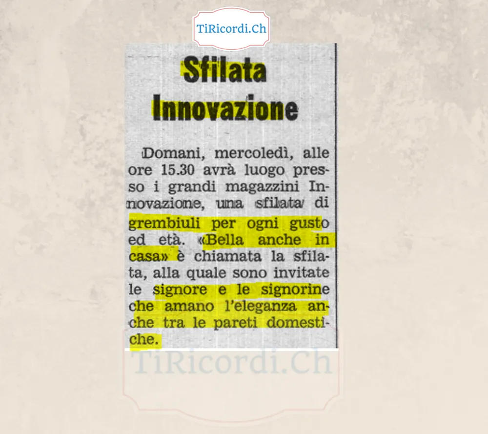 Sfilata Innovazione: domani mercoledì alle 15.30 una sfilata di grembiuli per ogni gusto ed età, chiamata Bella anche in casa, per le signore che amano l'eleganza anche tra le pareti domestiche, 1968