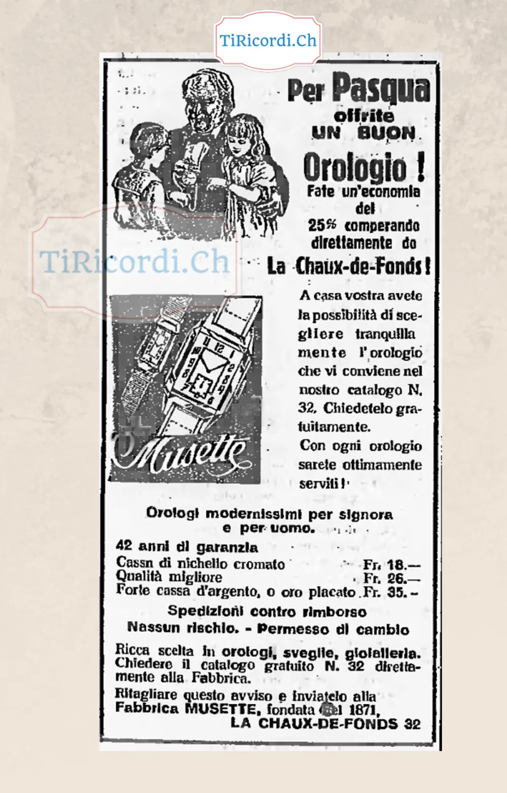 Per Pasqua offrite un buon orologio: fate un'economia del 25% comperando direttamente da La Chaux-de-Fonds, casse di nichelio cromato 18 franchi, argento o oro placato 35, 1938