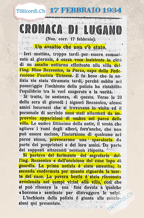 Un assalto che non c'è stato: ombre nel parco della villa di Nino Rezzonico a Porza, capo della Federazione fascista ticinese, spari dei proprietari e il cane lupo trovato avvelenato, 1934