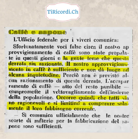 Caffè e sapone: voci false circa il nostro approvvigionamento sono state propalate e la gente teme che la derrata sia razionata. L'accaparramento di caffè è atto punibile, 1940