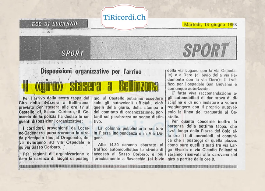 Il giro stasera a Bellinzona: per l'arrivo della sesta tappa del Giro della Svizzera al Castello di Sasso Corbaro la polizia sbarra le strade di accesso e la colonna pubblicitaria sosta in Piazza Indipendenza, 1968