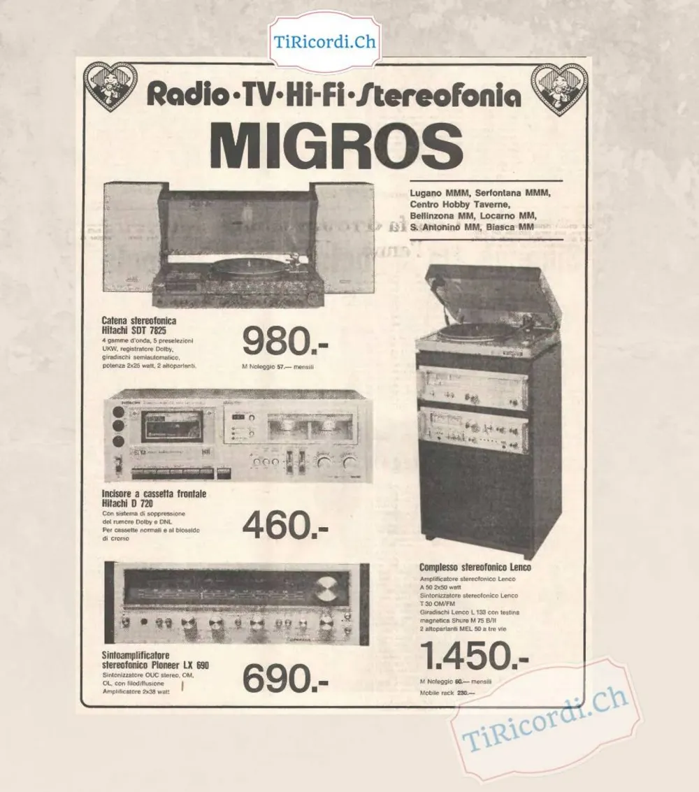 Radio, TV, hi-fi, stereofonia Migros: catena stereofonica Hitachi 980 franchi, incisore a cassetta 460, sintoamplificatore Pioneer 690, complesso stereofonico Lenco 1450, 1979