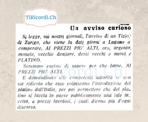 Un avviso curioso: un Tizio di Zurigo compera a Lugano ai prezzi più alti oro, argento, vecchie dentiere, denti vecchi e nuovi e platino, 1918