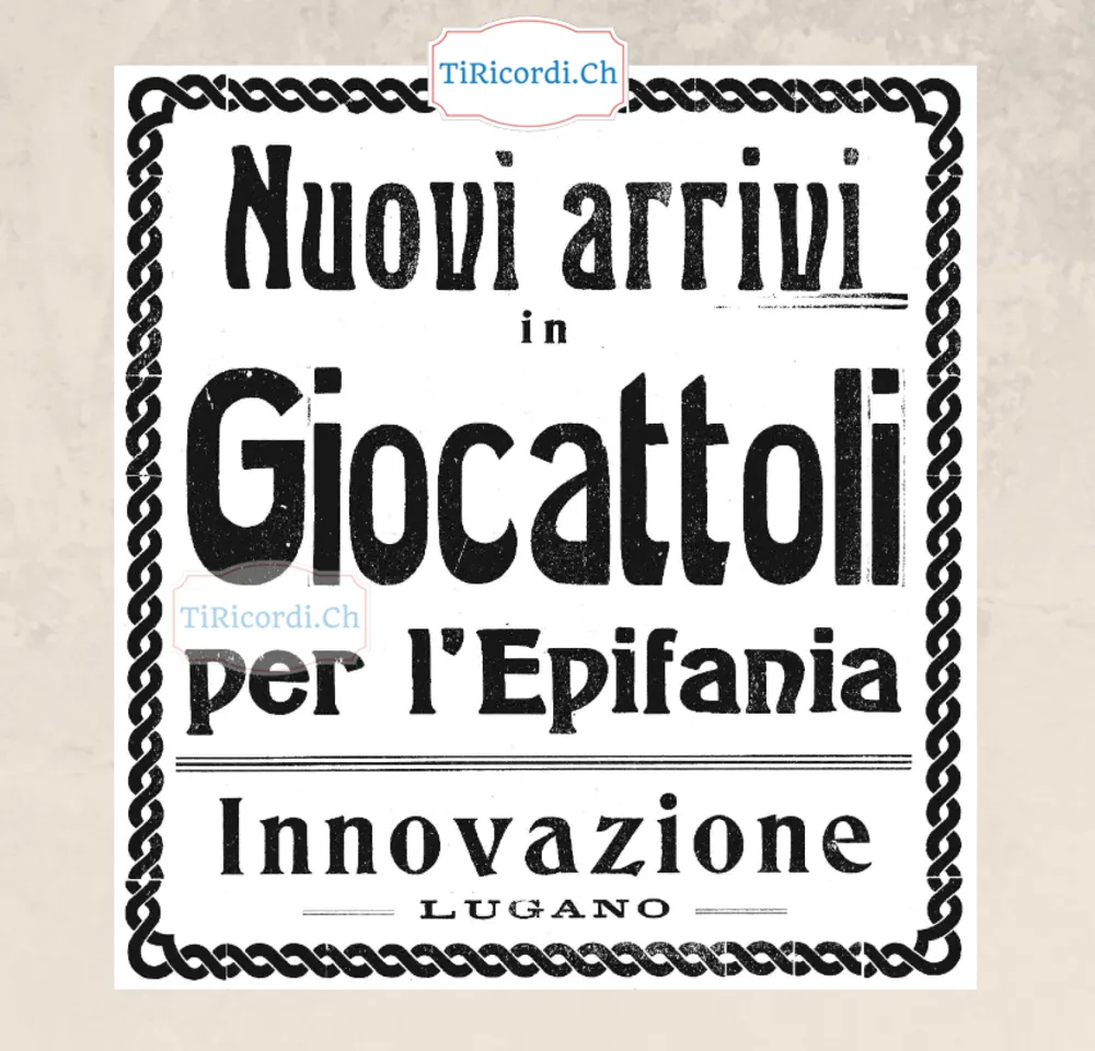 Nuovi arrivi in giocattoli per l'Epifania: Innovazione, Lugano, 1919