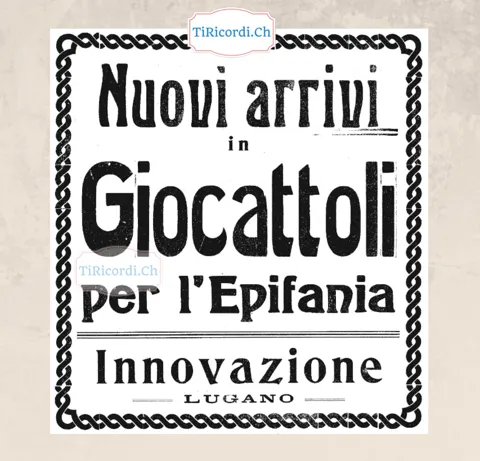 Nuovi arrivi in giocattoli per l'Epifania: Innovazione, Lugano, 1919
