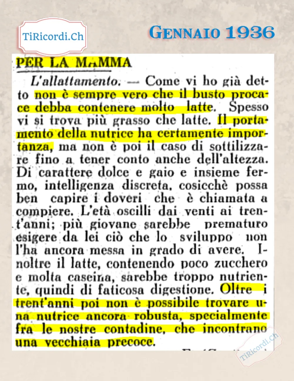 Per la mamma, l'allattamento: la nutrice sia di carattere dolce e gaio, intelligenza discreta, età dai venti ai trent'anni, perché oltre i trenta le nostre contadine incontrano una vecchiaia precoce, 1936
