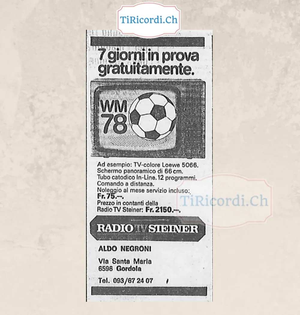 7 giorni in prova gratuitamente per i Mondiali: TV a colori Loewe 5066, schermo panoramico di 66 cm, 12 programmi, comando a distanza, noleggio 75 franchi al mese o 2150 in contanti, 1978
