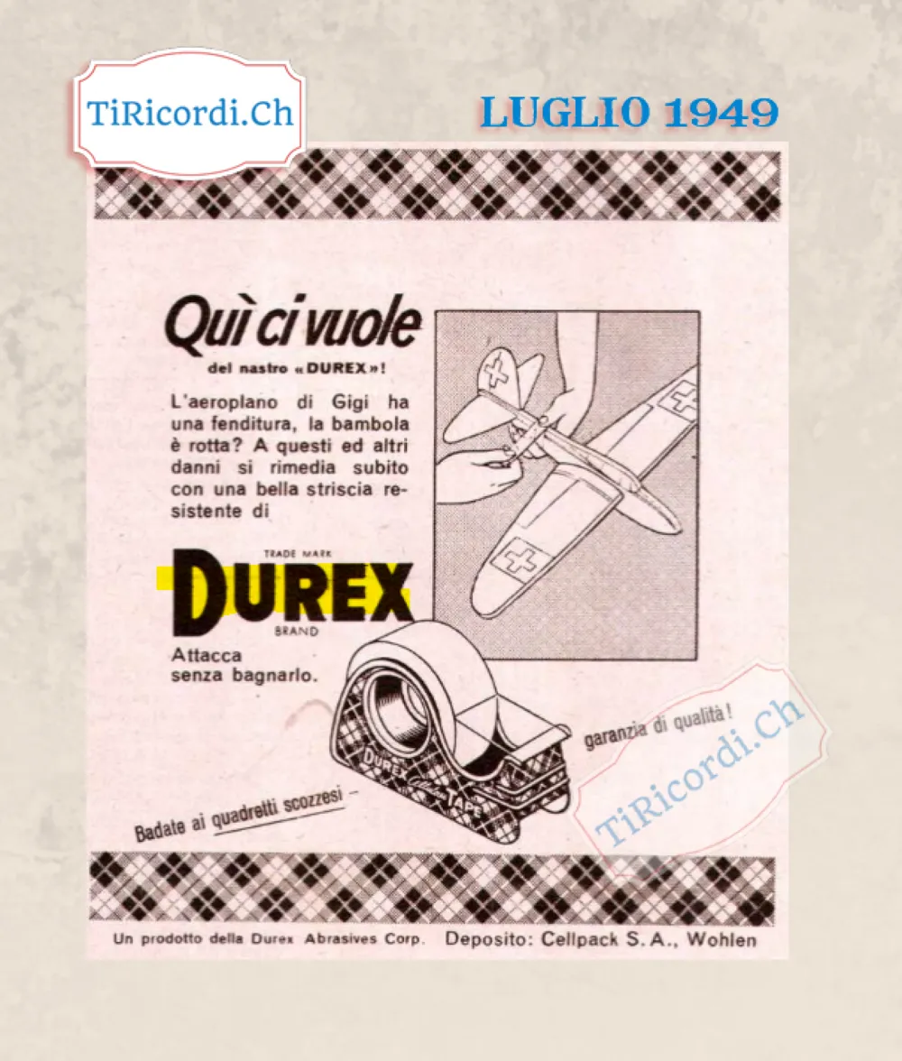 Quì ci vuole del nastro Durex! L'aeroplano di Gigi ha una fenditura, la bambola è rotta? A questi ed altri danni si rimedia subito con una bella striscia resistente, 1949