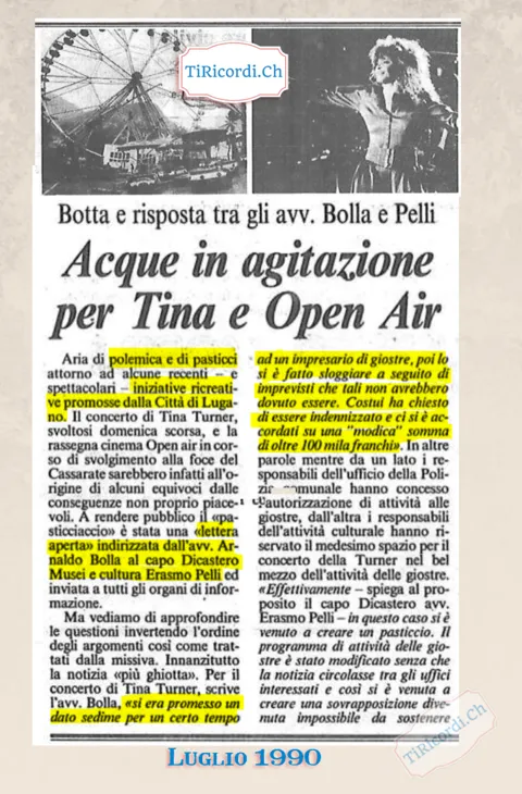 Acque in agitazione per Tina e Open Air: polemica sulle manifestazioni della Citta di Lugano, luglio 1990