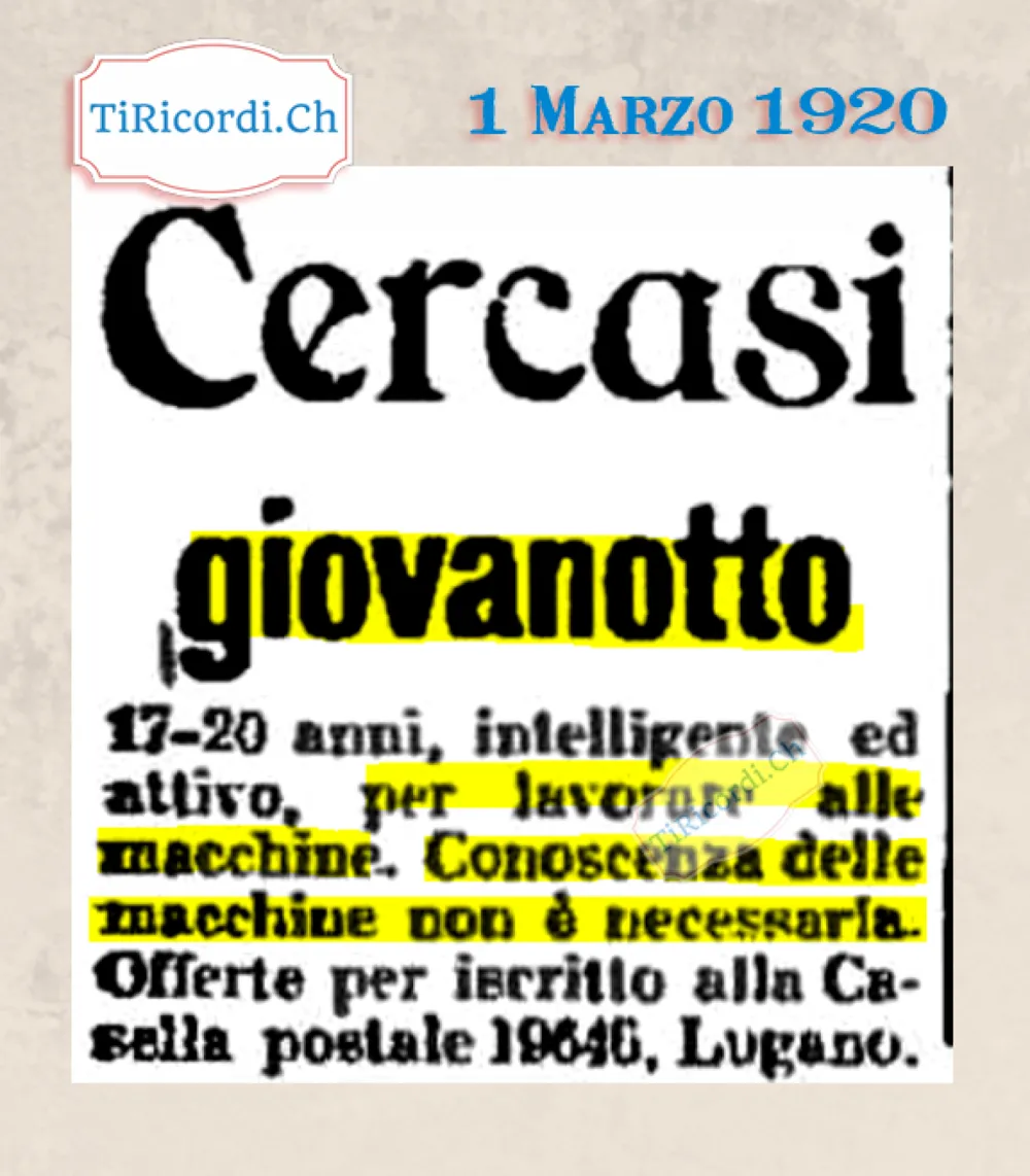 Cercasi giovanotto di 17-20 anni, intelligente e attivo, per lavorare alle macchine. Conoscenza delle macchine non è necessaria, 1920