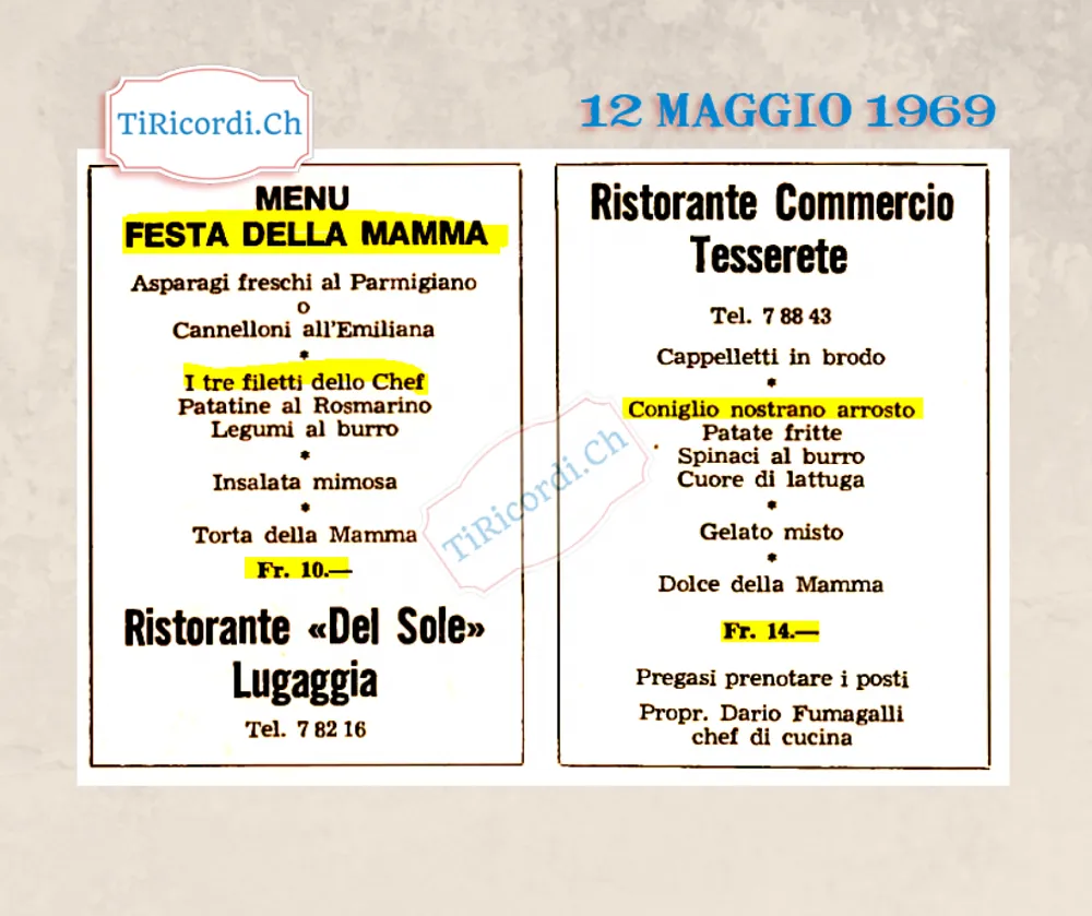 Menu festa della mamma: asparagi al parmigiano, i tre filetti dello chef e torta della Mamma a 10 franchi al Ristorante Del Sole di Lugaggia, coniglio nostrano arrosto a 14 al Commercio di Tesserete, 1969