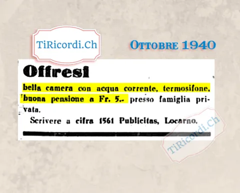 Offresi bella camera con acqua corrente, termosifone, buona pensione a 5 franchi presso famiglia privata, 1940