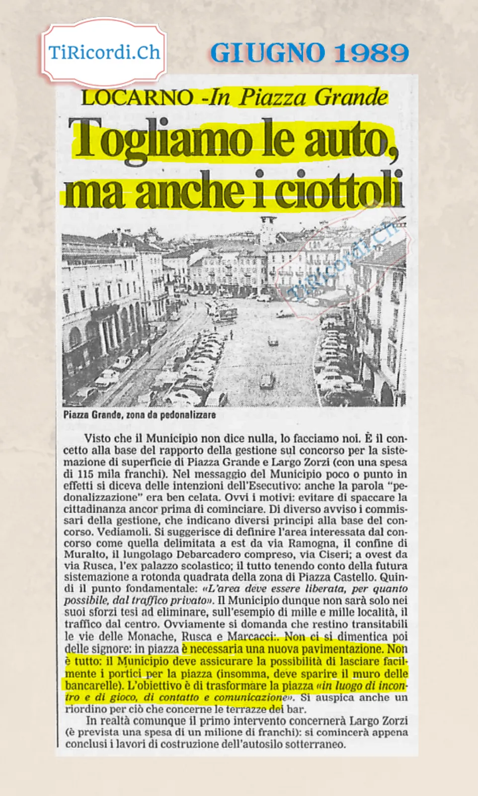 Togliamo le auto ma anche i ciottoli: il concorso per la sistemazione di Piazza Grande a Locarno, giugno 1989