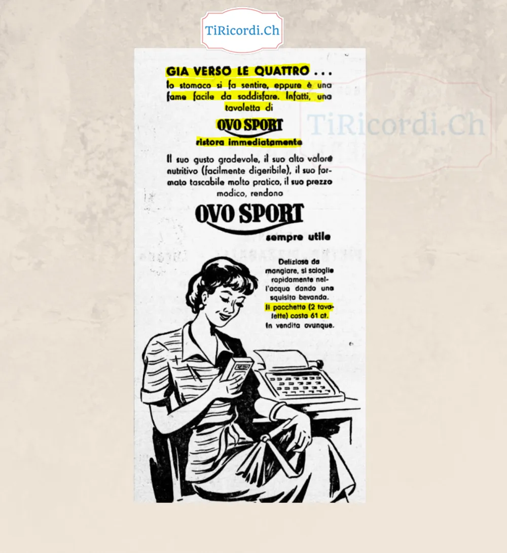 Già verso le quattro lo stomaco si fa sentire: una tavoletta di Ovo Sport ristora immediatamente, il pacchetto da due tavolette costa 61 centesimi, 1948