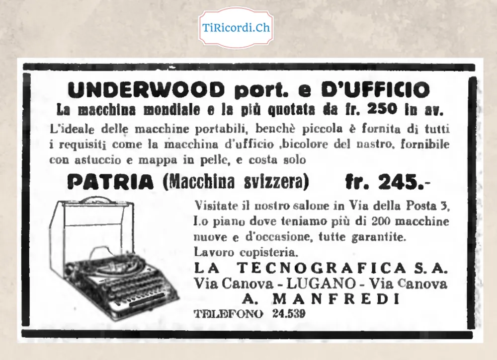 Underwood portatile e d'ufficio, la macchina mondiale e la più quotata da 250 franchi in avanti; la svizzera Patria costa 245: alla Tecnografica di via Canova più di 200 macchine, 1938