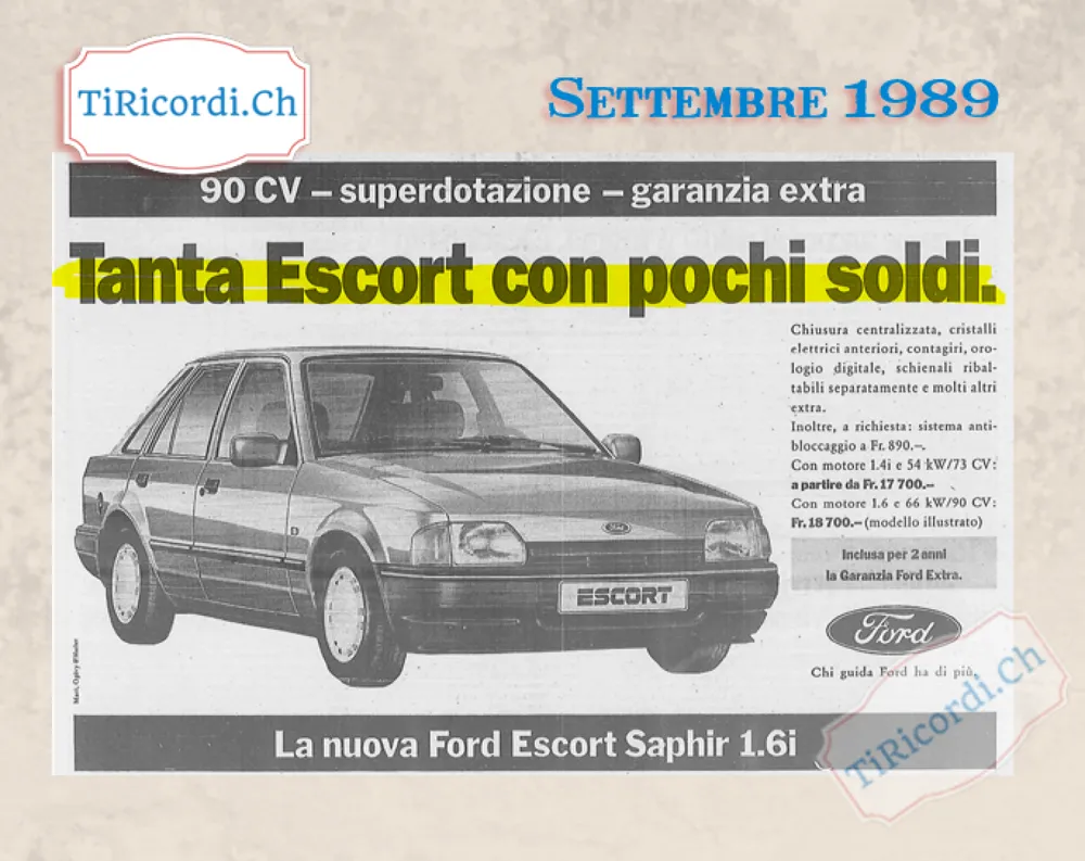 Tanta Escort con pochi soldi: 90 CV, superdotazione e garanzia extra, settembre 1989