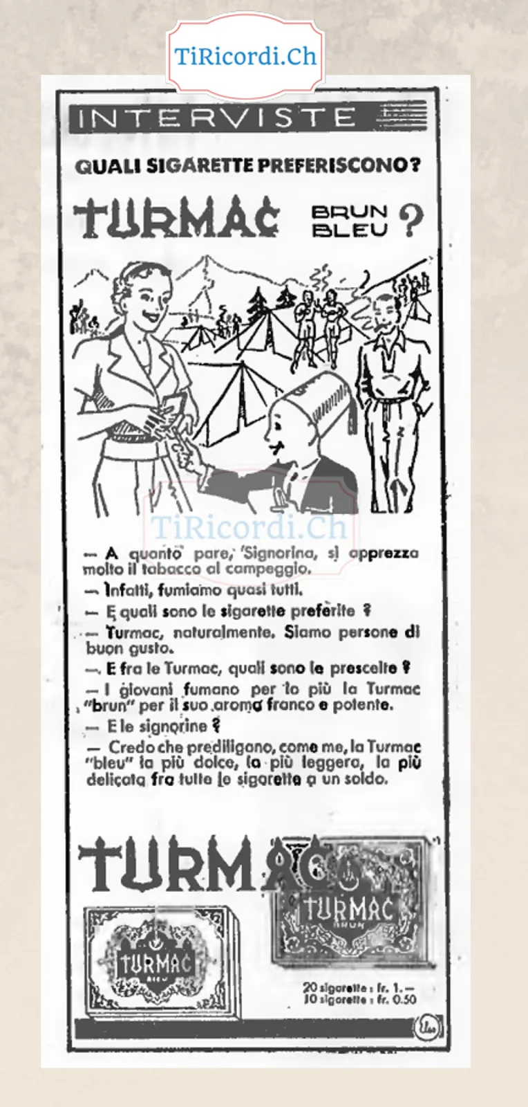Interviste, quali sigarette preferiscono? Al campeggio fumiamo quasi tutti: i giovani la Turmac brun, le signorine la bleu, la più dolce fra tutte le sigarette a un soldo, 1937