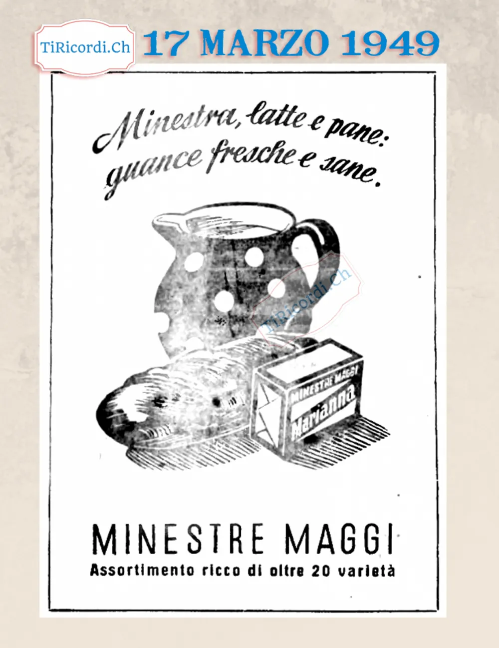Minestra, latte e pane: guance fresche e sane. Minestre Maggi, assortimento ricco di oltre 20 varietà, 1949