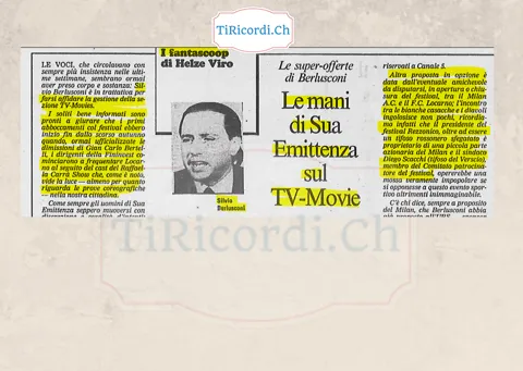 Le mani di Sua Emittenza sul TV-Movie: le voci su Berlusconi e il Festival di Locarno, 1988