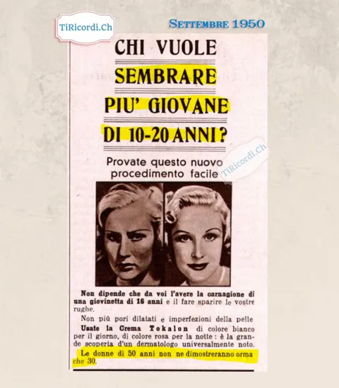 Chi vuole sembrare più giovane di 10-20 anni? Usate la crema Tokalon: le donne di 50 anni non ne dimostreranno ormai che 30, 1950