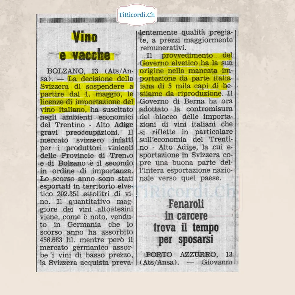 Vino e vacche: la Svizzera sospende dal 1° maggio le licenze di importazione del vino italiano, come contromisura alla mancata importazione da parte italiana di 5 mila capi di bestiame da riproduzione, 1968