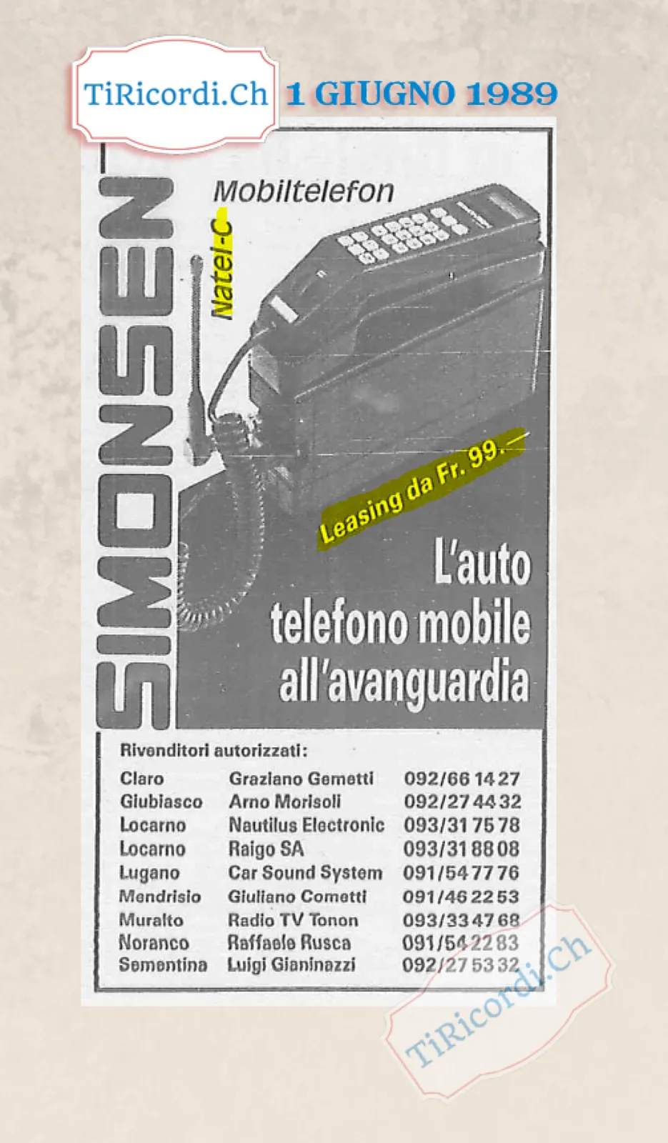 Simonsen Mobiltelefon Natel C: l autotelefono mobile all avanguardia, leasing da 99 franchi, giugno 1989