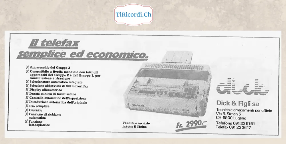 Il telefax semplice ed economico a 2990 franchi da Dick e Figli SA, Lugano, febbraio 1988