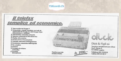 Il telefax semplice ed economico a 2990 franchi da Dick e Figli SA, Lugano, febbraio 1988
