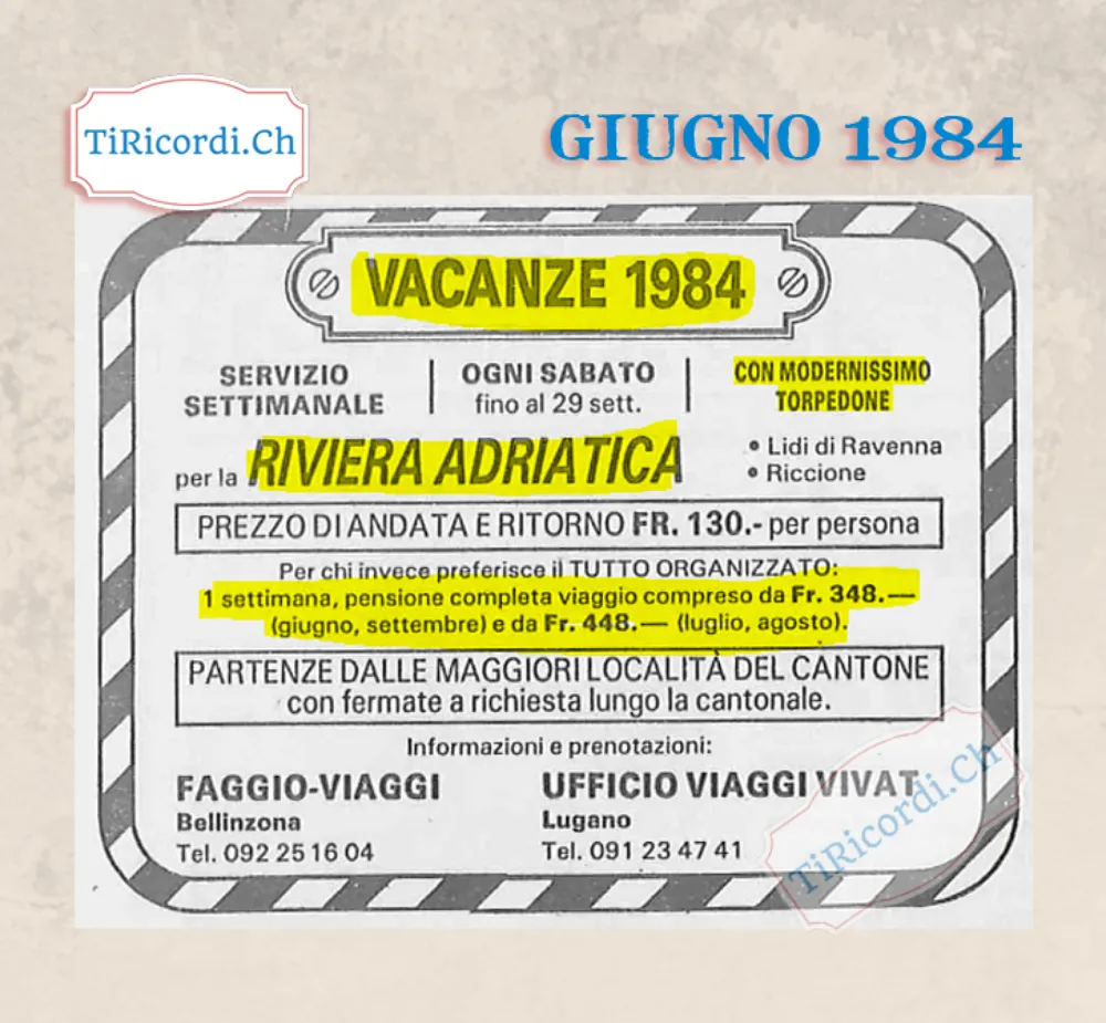 Vacanze 1984: servizio settimanale in torpedone per la Riviera Adriatica, andata e ritorno 130 franchi